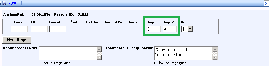 3.2.1. Registrere ny fastlønn Registrer ny fastlønn for en ressurs ved å fylle ut feltene Lønnsr. (kapittel), Alt. (lønnsalternativ) og Lønnstr. (årslønn). 3.2.2. Kommentar til krav Det er også mulig å legge til en kommentar til kravet (maks 250 tegn) i tekstboksen Kommentar til krav.