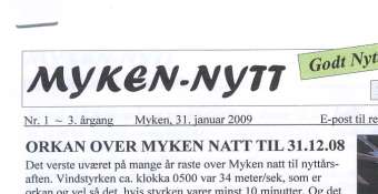 Nr. 2 ~ Myken, 27. februar 2009 Side 3 Abonnenttallet synker! Sien forrige nummer har Myken-nytts abonnenttall sunket med 4; til 369. Det skyldes at red.