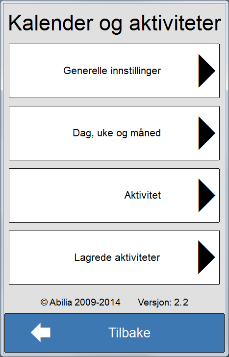 3 Innstillinger for kalenderfunksjonene Gå til menysiden ved å trykke på fanen nede i høyre hjørne. Trykk på for å komme til passordsiden til Innstillinger.