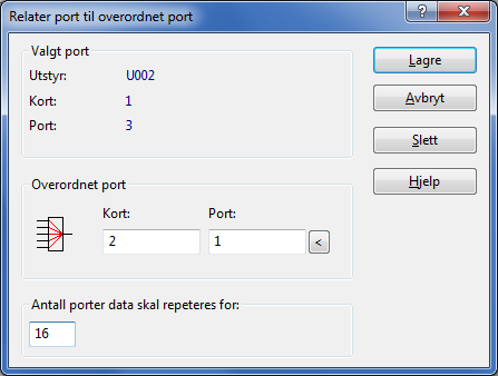Utstyrstrunkkartotek Dialogen "Relater port til overordnet port". 3. Trykk på knappen bak feltet Port for å velge en overordnet port. 4.