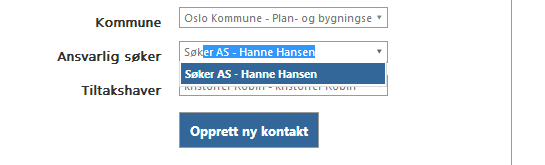 Legg inn informasjon om oppdraget (prosjektet) Husk å velge: 1 Kommune 2 Søker 3 Tiltakshaver Dersom kontakten ikke er lagt inn trykk på opprett ny kontakt.