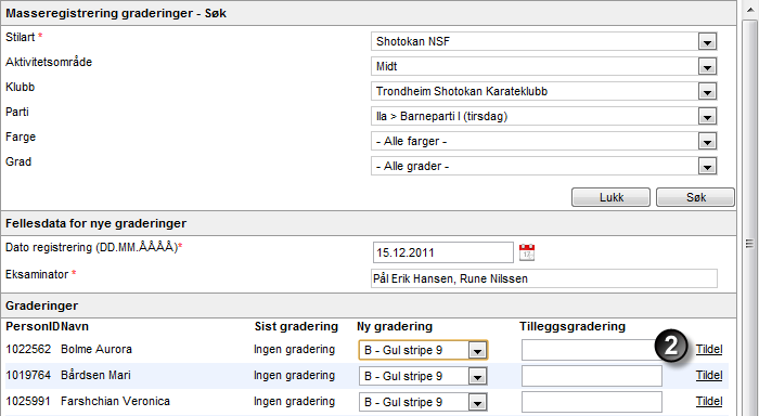 Registrering av graderinger Velg funksjonen