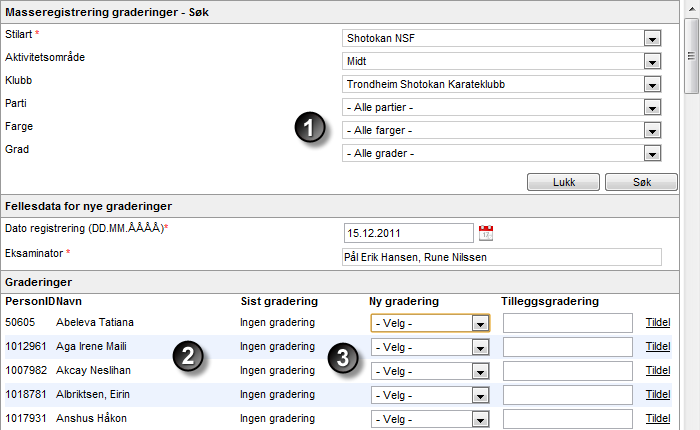 Masseregistrering av graderinger (1) Utplukk på parti, farge, grad (2) Siste gradring og (3)