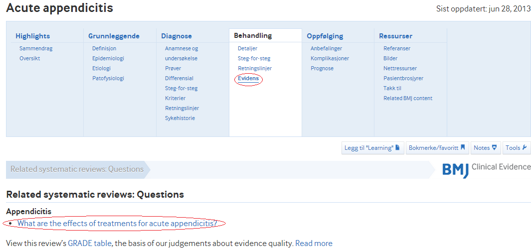 I bildet nedenfor har vi klikket på Behandling Steg for steg. Under Retningslinjer legger BMJ Evidence Centre lenker til relevante og kunnskapsbaserte retningslinjer laget av andre.