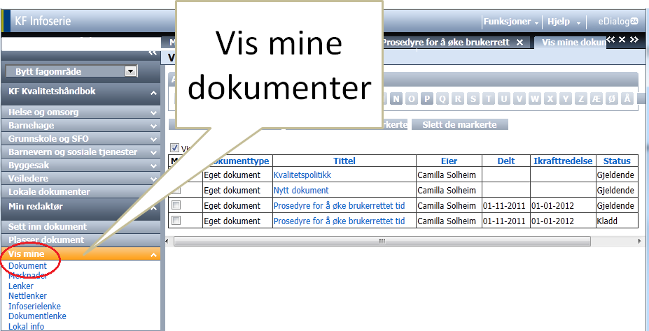 6 Oversikt over dokumentene Når du har fått mange dokumenter, vil du kunne administrere