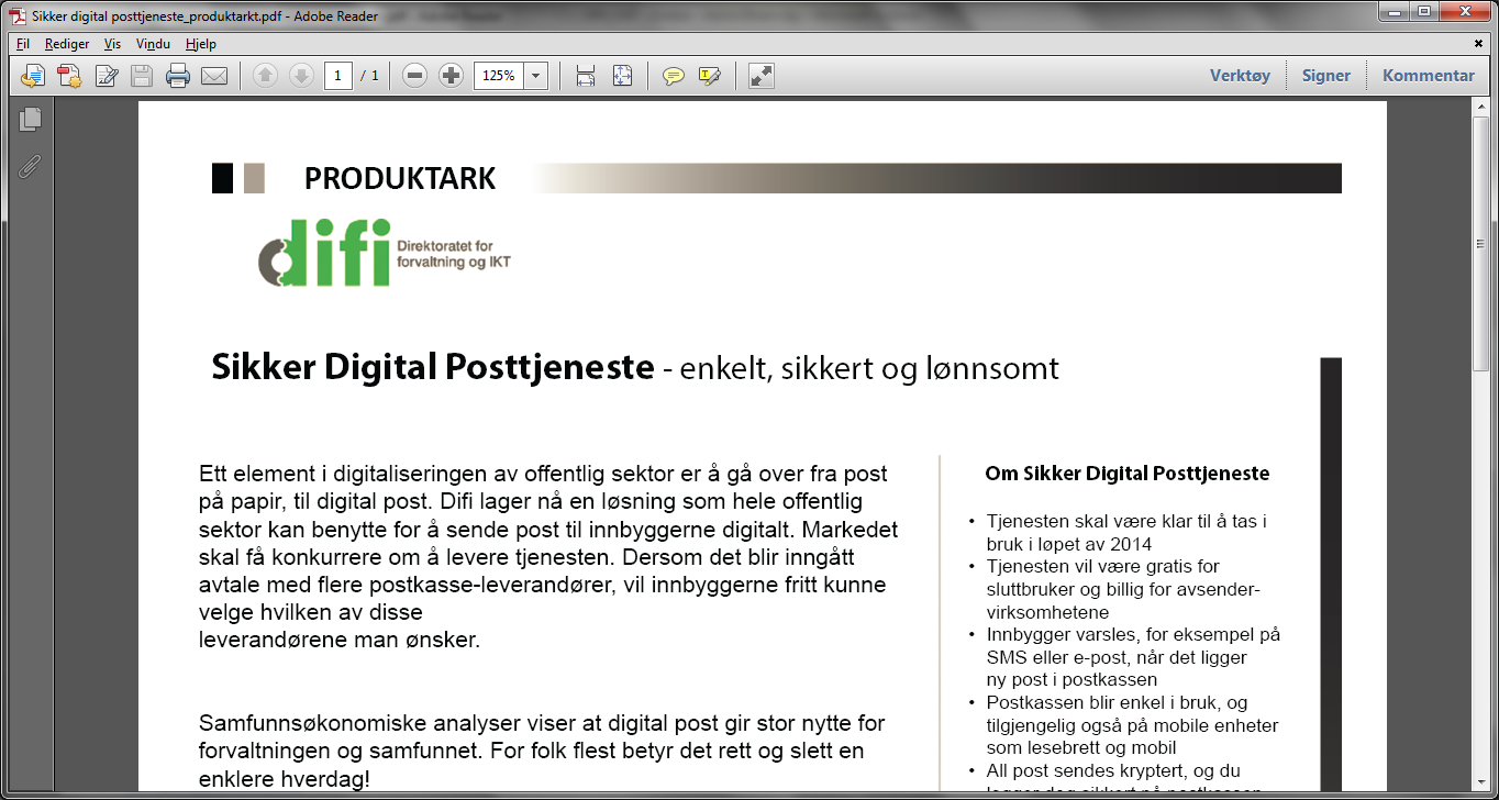 Forsendelse Utskrift og forsendelse Lenke til forsendelse Forsendelse Kommune KS SvarUt og forsendelsesarkiv Lenke til forsendelse Næringsliv Altinn Lenke til forsendelse Forsendelse Innbygger