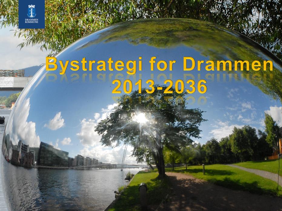 Utfordringer for Drammen kommune Høy