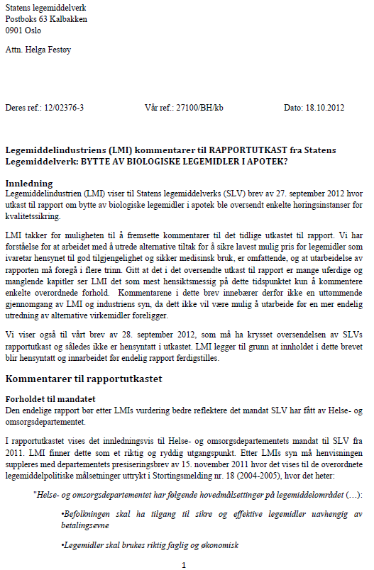 Legemiddelindustrien Statens legemiddelverk Telefon 22 89 77 00 www.legemiddelverket.no Kto.