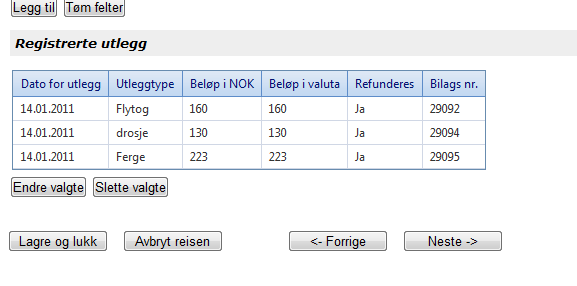 Utlegg Nå skal du registrere eventuelle utlegg du har hatt. Dette kan være tog, buss, bompenger, parkering el.