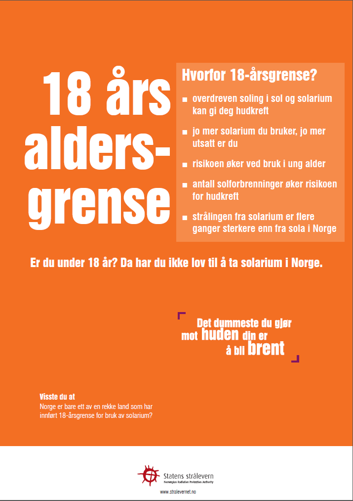 Vedlegg 4 Informasjonsplakat om aldersgrense Strålevernet har i samråd med Norsk solarieforening laget en plakat