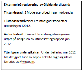 Inntastet av: Autogenereres ut fra påloggingsinfo om den som har lagt inn tilstandsregistreringen. 1.2. Kontaktinformasjon Fyll inn kontaktinformasjon til ansvarlig person for en ev.