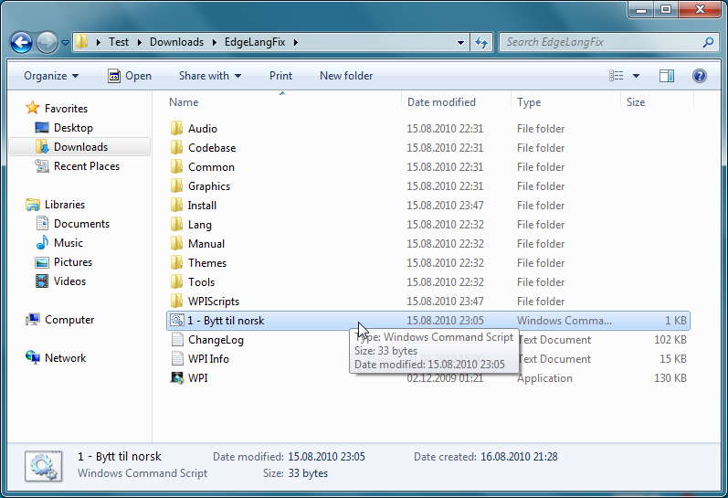 Dobbel klikk på mappen EdgeLangFix Dobbelklikk på filen 1 Bytt til norsk. Prosessen vil da starte opp.