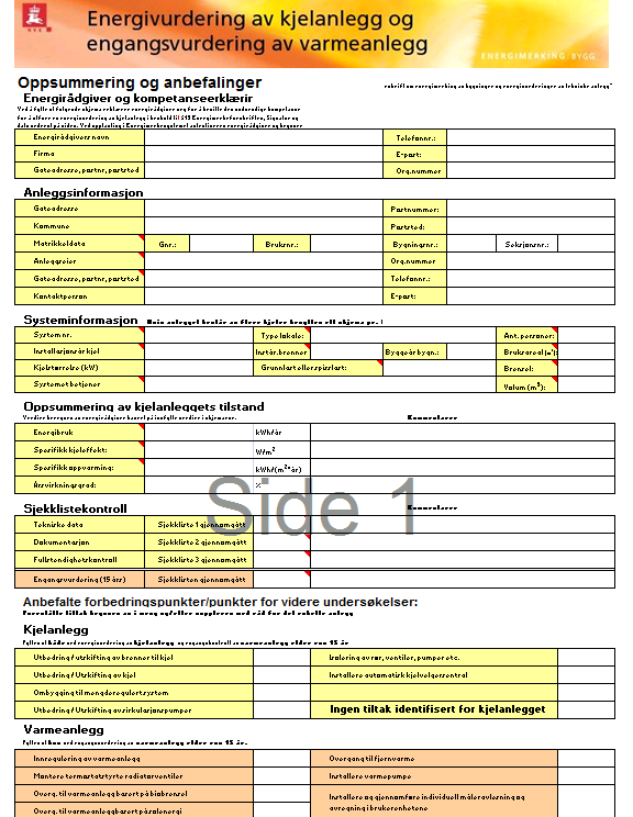 Energivurdering av tekniske anlegg Pliktig for eiere av kjeler, ventilasjonsanlegg og