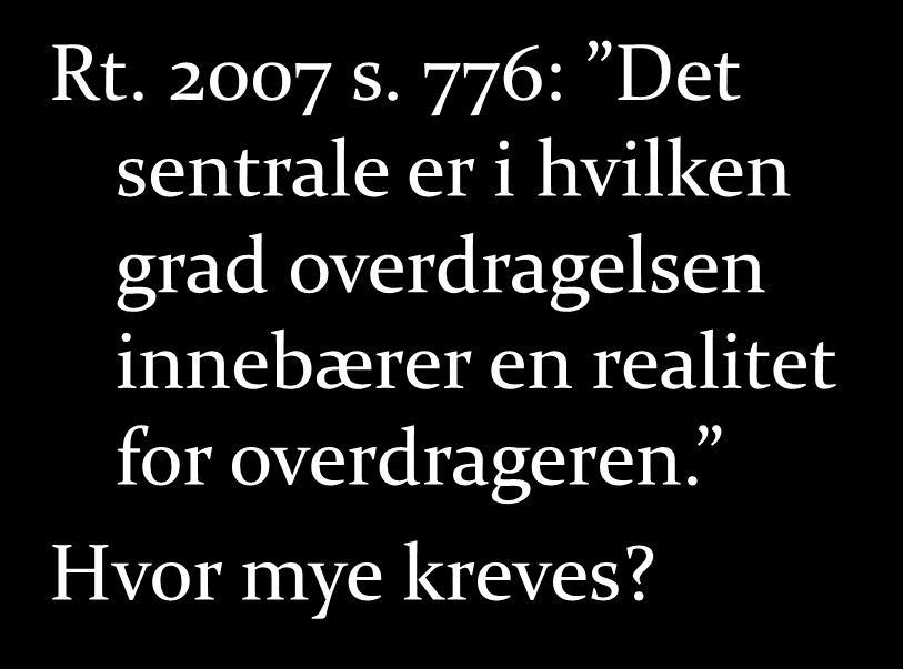 Særlig om avtaler mellom ektefeller og samboeravtaler Rt. 2007 s.