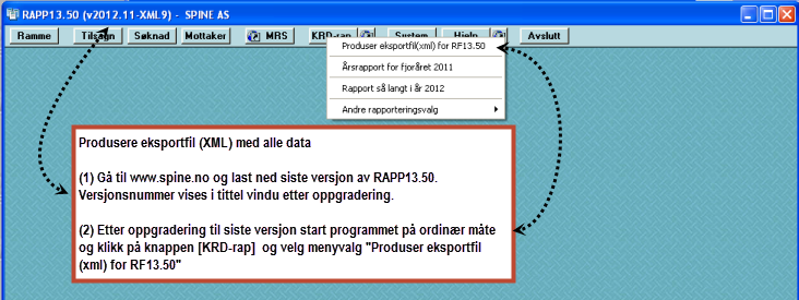 KONVERTERING AV DATA FRA RAPP13.50 (Revisjon 2 07.01.2013) Beskriver her prosedyre for konvertering av data fra gammelt system RAPP13.50 til det nye systemet RF13.50 (www.regionalforvaltning.no).