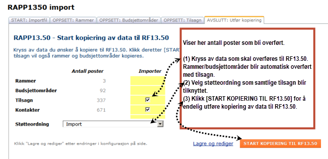 FULLFØR IMPORT OG KOPIER DATA TIL RF13.