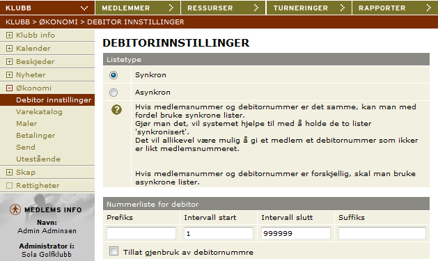 Debitorinnstillinger Her skal man velge om man vil bruke synkrone eller asynkrone debitornummer.