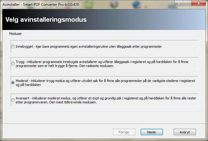 Velg her «Moderat» eller «Avansert» og trykk «Neste» Så vil avinstalleringen settes i