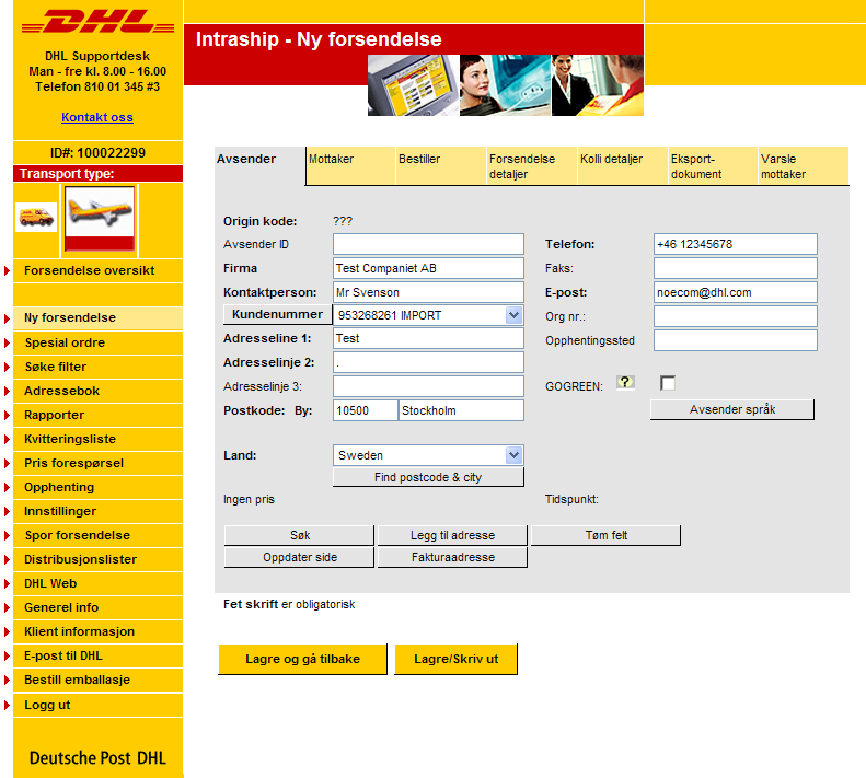 Import og 3. landsforsendelse Sørg for at du har valgt fly ikonet Fyll ut informasjon om avsender og mottaker. 1.