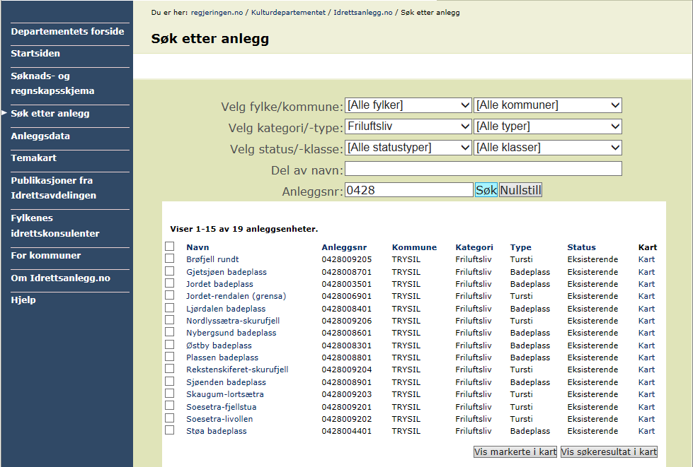 Kulturdepartementets anleggsregister Fylke Turvei Tursti