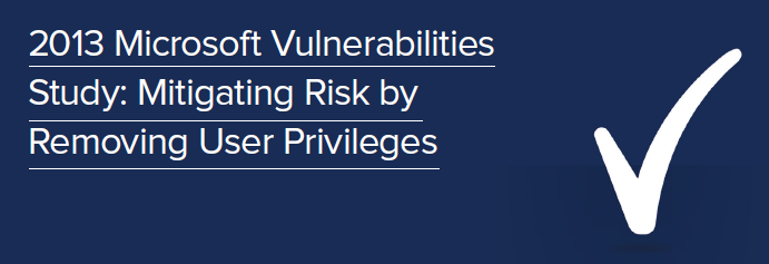 UNDERSØKELSE: UNØDVENDIGE BRUKERRETTIGHETER Effektivt tiltak: slutt å gi admin-rettigheter til brukerne Andel av Microsofts sårbarheter i 2013 som er ufarlig hvis dette tiltaket er på plass 96% av