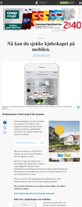 Nå kan du sjekke kjøleskapet på mobilen Aftenposten - Login, 03.09.2015 13:34 (Oppdatert 05.09.2015 01:55) ODD RICHARD VALMOT, Tek.no Hvitevarene i ferd med å bli smarte.