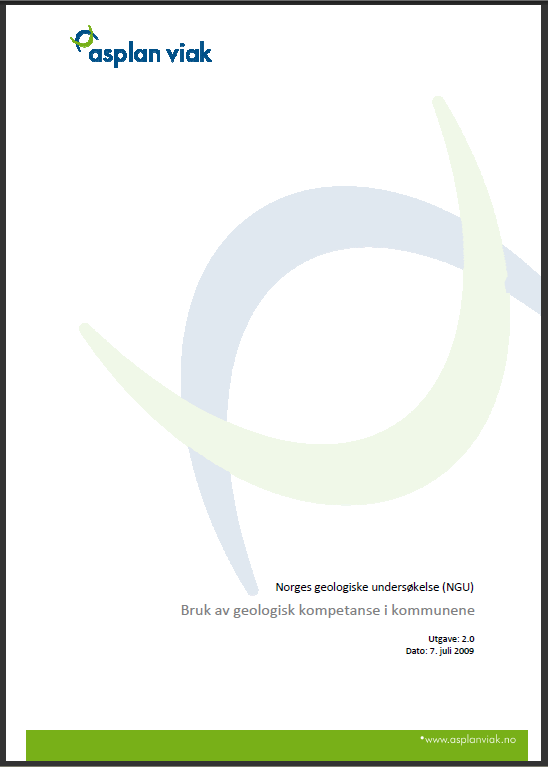 Et NGU-prosjekt Geologien i min kommune ble derfor startet i 2010 og avsluttet i 2013 Dette var en oppfølging av en brukerundersøkelse Bruk av geologisk kompetanse i