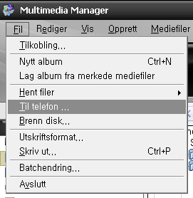 9.5.4. Overføre til telefon Slik overfører du filer fra Multimedia Manager til mobiltelefonen. Overføre til telefon Velg Fil > Til telefon oppe i Multimedia Manager.