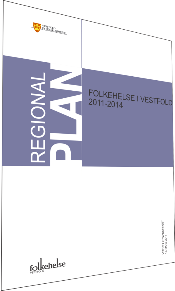 Folkehelsearbeidet i Vestfold Regional plan for folkehelse 2011-2014 Mål: Utjevne sosiale helseforskjeller