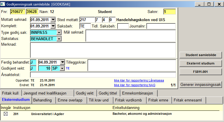 BILDER - GODKJENNING 1.1 Bilde Godkjenningssak samlebilde Bildets plassering: Modul Godkjenningssaker, bilde Godkjenningssak samlebilde Nøkkelfelt som identifiserer forekomsten er Fødselsnr.