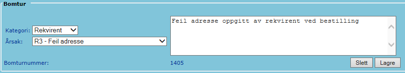 Bomtur Det er nå mulig å legge inn en kommentar på rekvisisjoner som har status «Ikke møtt» (bomtur) og klassifisere disse etter kategori og årsakskode.