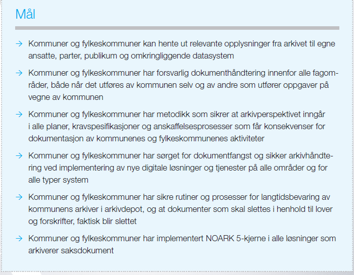 Arkiv og dokumenthåndtering Å finne igjen dokumenter er det viktigste formålet for arkivet, både