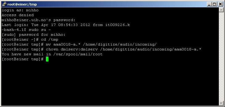 Filene flyttes fra /tmp katalogen til /home/digitize/audio/incoming/, og eierskapet må endres til dmlserv. Altså: ssh einer.uib.no sudo su - cd /tmp mv aaa0018-a.