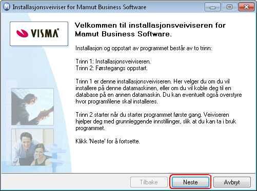 Under installasjon Under installasjon Betingelser for installasjon Du kan nå begynne installasjonen av Mamut Business Software ved å laste ned programmet fra vår nettside.