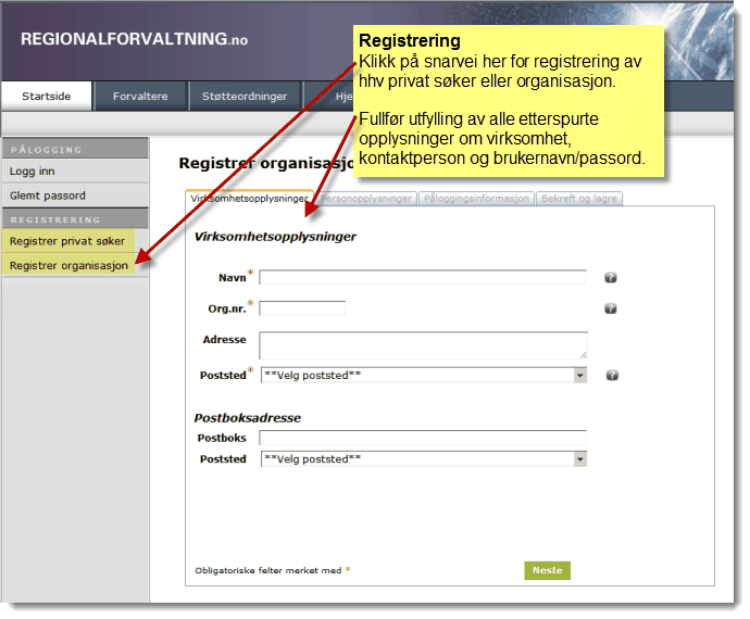Søker 2.1 41 Registrering Registrer deg som søker i RF13.50 Alle søkere må være registrert i RF13.50 som enten privat søker eller organisasjon. Vi forklarer i seksjon under hvordan du registrerer deg.