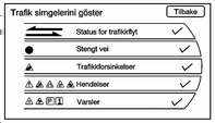 Navigering 53 De tilgjengelige berøringsknappene er: Talevolum: Juster lydstyrken for veivisning og talemeldinger ved å trykke på minus- eller plussknappen ( /+) eller ved å dreie på VOL/m-knappen i