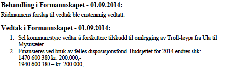 I formannskapsmøtet 13.5.2014 ble det vedtatt å legge utkast til Kommuneplan for Sel kommune 2014-2015, arealdelen ut til offentlig ettersyn.