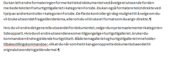 Endre/formatere avsnitt Høyrestille tekst Midtstille tekst Venstrestille tekst Blokkjustere tekst Sette linjeavstand (1,5) Bruke innrykk (ved