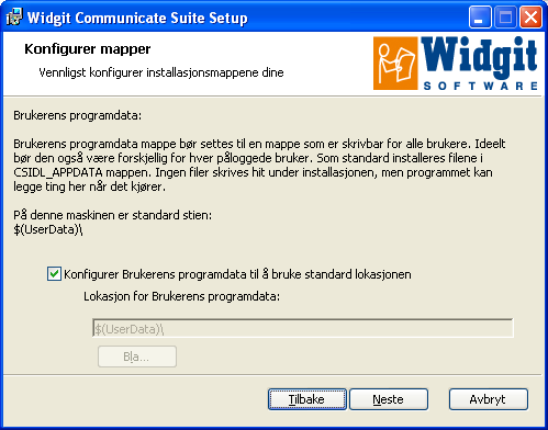 Du må nå oppgi mappene for "Brukerens programdata" og "Brukerens dokumenter".