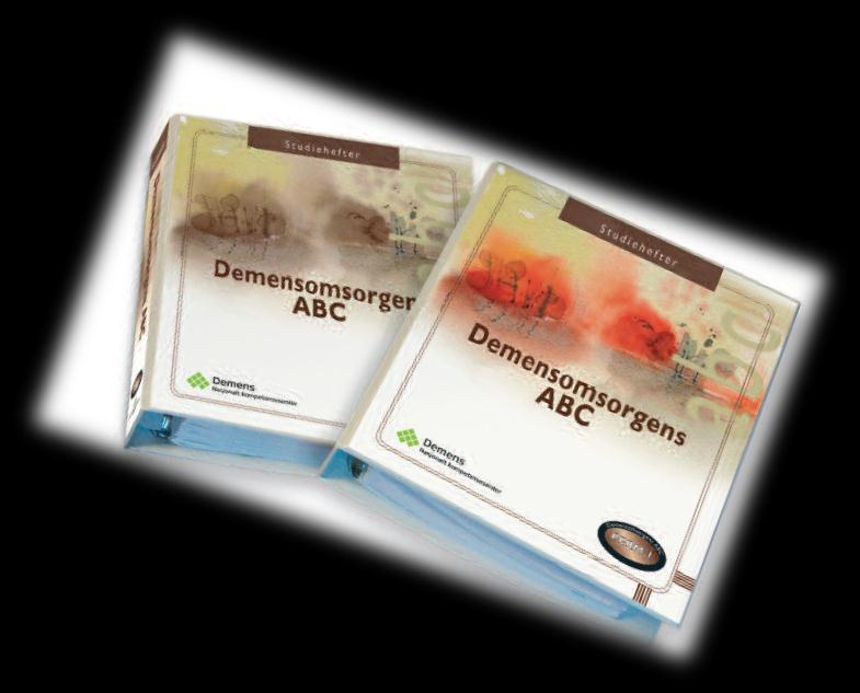 demensomsorg Demensomsorgens ABC ble utviklet fra 2007-09