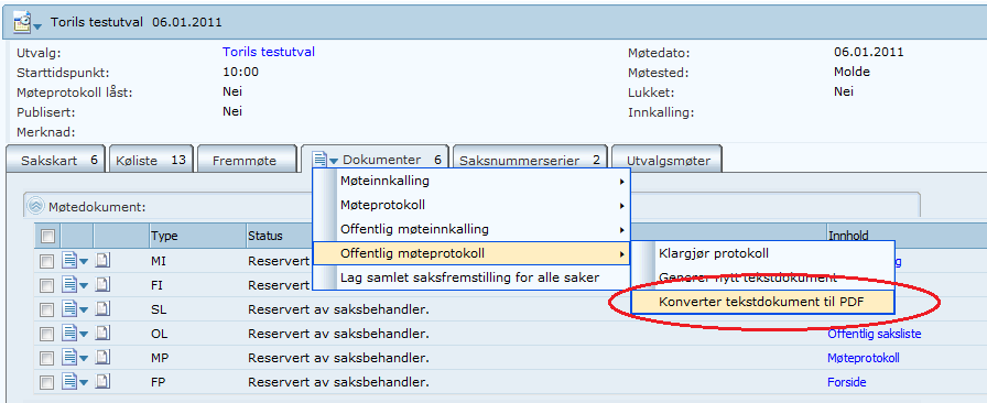 3. Rediger eventuelt sakliste og høgreklikke på dokumentet Møteprotokoll og velg Generer nytt. 4.