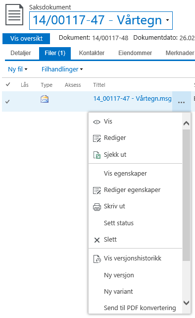 Vi har en kontekstmeny i sammenheng med filer tre små prikker til høyre for fil-tekst. Man må stå i saksdokumentet og for å åpne fanen «Filer» slik bildet viser.
