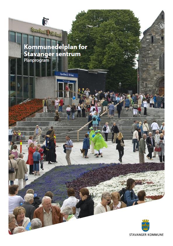 uteliv, opplevelser og som regionens ledende arbeidsplassområde» Kommuneplan for Stavanger