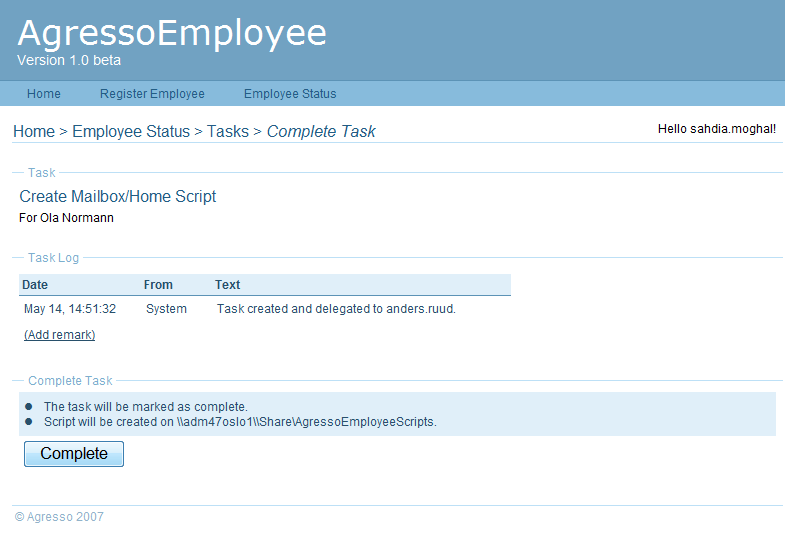 3.7 E-postadresse For å opprette e-postadresse og kjøre scriptet som lager hjemmeområde til en nyansatt, klikk Do Now foran Create Mailbox/Home Script fra Tasks.