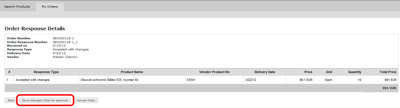 2.3.3 Endret bestilling MERK: Changed Order kan opprettes kun for de ordrene som er i Changed by vendor-status. For å opprette en endret bestilling, gjør følgende: 1.