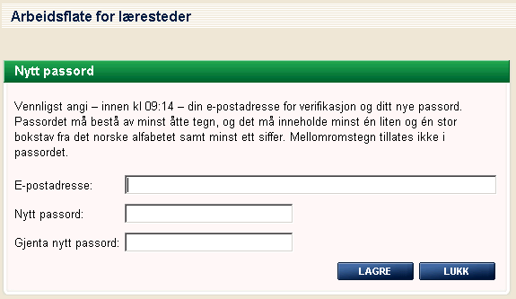 1 Tilgang til arbeidsflaten Hvert lærested har en administratr sm styrer hvem sm skal ha tilgang til arbeidsflaten.