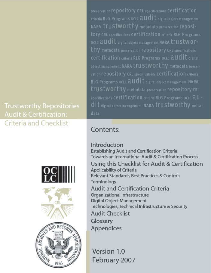 TRAC-standarden TRAC - Trustworthy Repository Audit and Certification - Criteria and Checklist (2007) Requirements