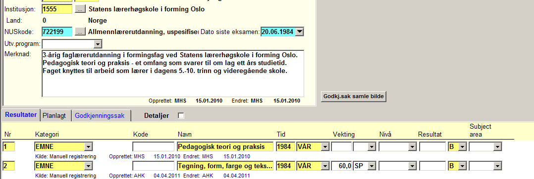 Emner tatt ved annen institusjon eksempel på sak som er delvis registrert med fritak og delvis med innpassing. Burde hatt innpassing for de 20 studiepoengene i pedagogikk fra tidligere utdanning.