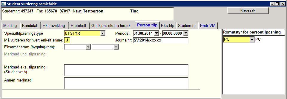 Gjelder i periode: Fyll ut kun fra dato. Bruk fra 01.01. eller 01.08.