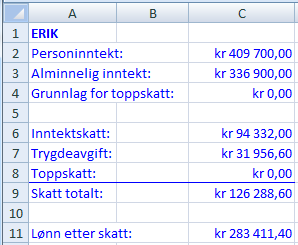 Oppgave 5 (10 poeng) Nedenfor er en oversikt som viser hvordan skatt kan beregnes. Enkel skatteberegning Personinntekt er det en person tjener i løpet av et år.